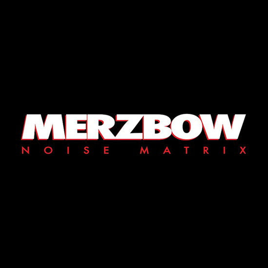 MERZBOW - NOISE MATRIX (2LP)