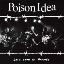 Poison Idea - Last Show In France (burgundy Vinyl)