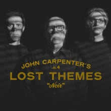 Carpenter,john; Cody Carpenter; Daniel Davies - Lost Themes Iv: Noir