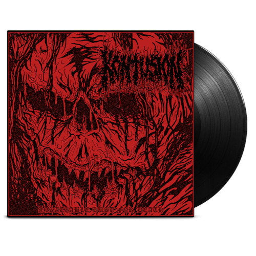 KONTUSION - INSATIABLE LUST FOR DEATH