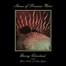 Cleveland,barry - Stones Of Precious Water