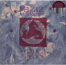 Aziz & Friends - Waves Of Peace (2lp)