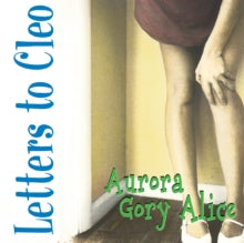 Letters To Cleo - Aurora Gory Alice (remastered/Sea Blue Vinyl)