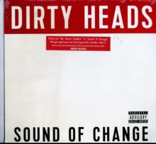 Dirty Heads - Sound Of Change