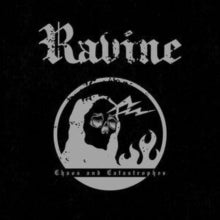 Ravine - Chaos & Catastrophes