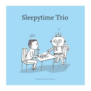 SLEEPYTIME TRIO - MEMORY MINUS PLUS MINUS (CLEAR VINYL)