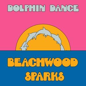 BEACHWOOD SPARKS - DOLPHIN DANCE REMIX 12 (EP)