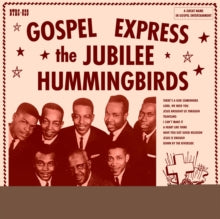Jubilee Hummingbirds - Gospel Express