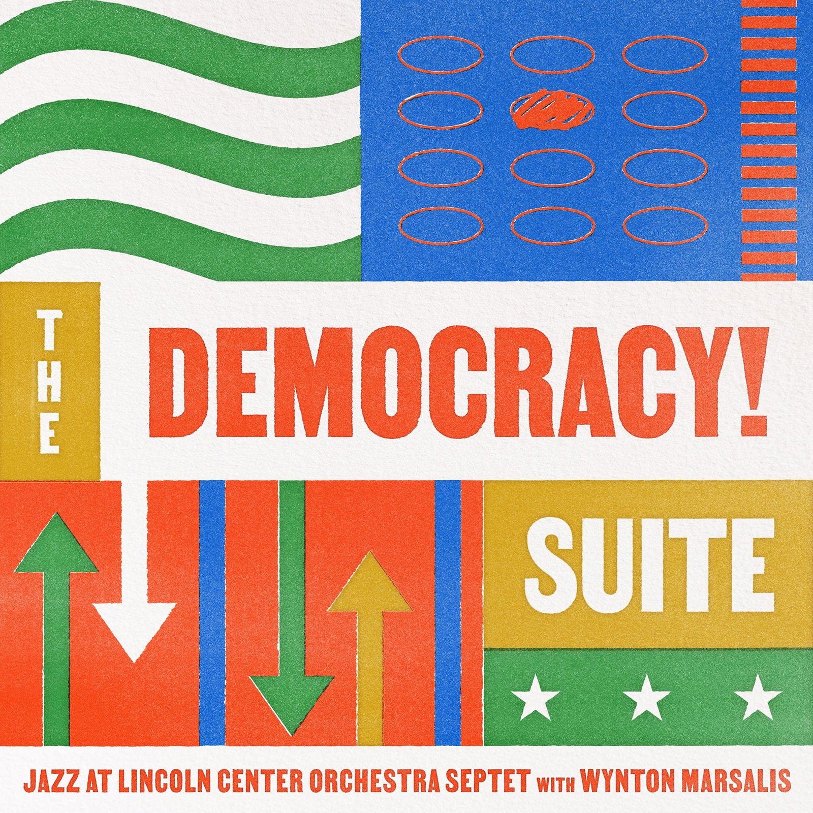 JAZZ AT LINCOLN CENTER ORCHESTRA W/ WYNTON MARSALIS - DEMOCRACY! SUITE