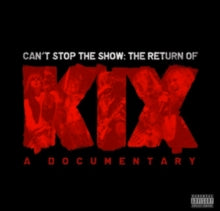 Can't Stop The Show: Return Of Kix (dvd/Cd) - Can't Stop The Show: Return Of Kix (dvd/Cd)