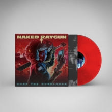 Naked Raygun - Over The Overlords (limited/Red Vinyl)