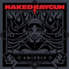 Naked Raygun - Amishes