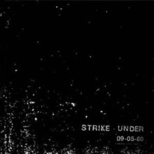 Strike Under - One Eye / Damaged Goods