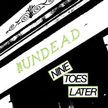 Undead - Nine Toes Later (orange 7inch)