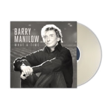 Manilow,barry - What A Time (2lp/140g/Translucent Milky Clear Vinyl)