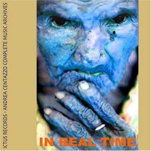 CURRAN,ALVIN; ANDREA CENTAZZO; EVAN PARKER - REAL TIME