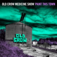 Old Crow Medicine Show - Paint This Town (random Jacket Clear Vinyl)