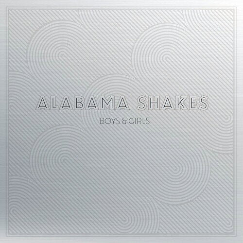 ALABAMA SHAKES - BOYS & GIRLS (10 YEAR ANNIVERSARY EDITION)