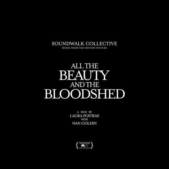 SOUNDWALK COLLECTIVE - ALL THE BEAUTY & THE BLOODSHED