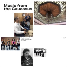 Various Artists - Music From The Caucasus: The Archive Of Ored Recordings, 2013-2023