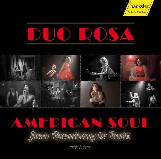 DUO ROSA - DUO ROSA: AMERICAN SOUL FROM BROADWAY TO PARIS