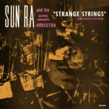 Sun Ra / Astro Infinity Arkestra - Strange Strings (expanded Edition) (2lp)