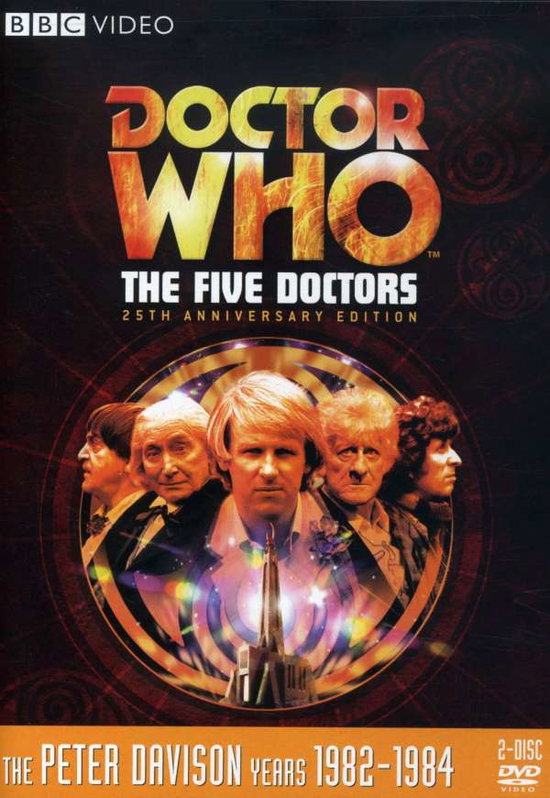 DOCTOR WHO: THE FIVE DOCTORS: 25TH ANNIVERSARY EDITION - DOCTOR WHO: THE FIVE DOCTORS: 25TH ANNIVERSARY EDITION