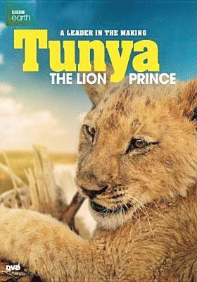 TUNYA THE LION PRINCE - TUNYA THE LION PRINCE