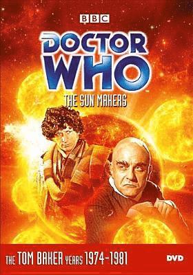 DOCTOR WHO: SUN MAKERS - DOCTOR WHO: SUN MAKERS