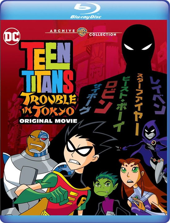 TEEN TITANS: TROUBLE IN TOKYO - TEEN TITANS: TROUBLE IN TOKYO