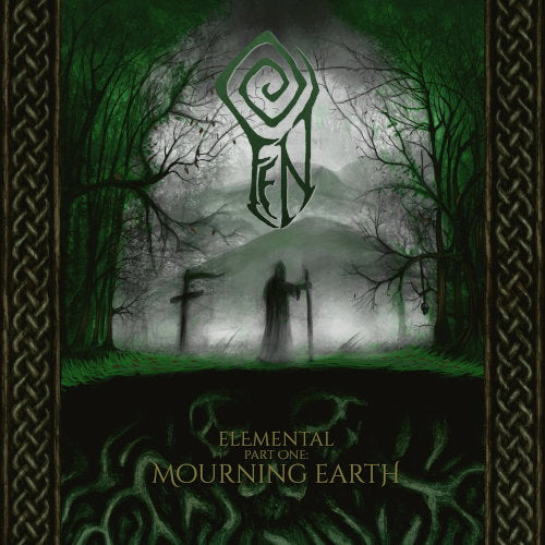 FEN - ELEMENTAL PART ONE: MOURNING EARTH (DIGIPAK)