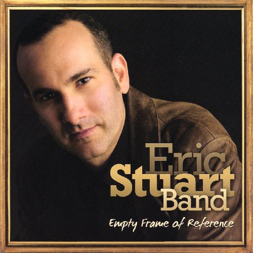 STUART,ERIC BAND - EMPTY FRAME OF REFERENCE