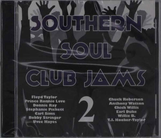 VARIOUS ARTISTS - SOUTHERN SOUL CLUB JAMS 2