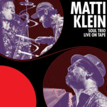 Klein,matti - Soul Trio Live On Tape