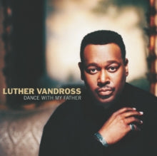 Vandross,luther - Dance With My Father