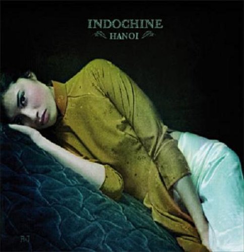 INDOCHINE - LIVE A HANOI