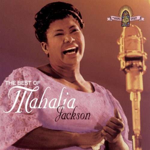 JACKSON,MAHALIA - BEST OF MAHALIA JACKSON