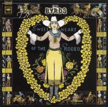 Byrds - Sweetheart Of The Rodeo
