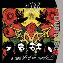 Incubus - Crow Left Of The Murder