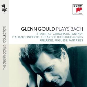GOULD,GLENN - GLENN GOULD PLAYS BACH: 6 PARTITAS BWV 825-830; CH