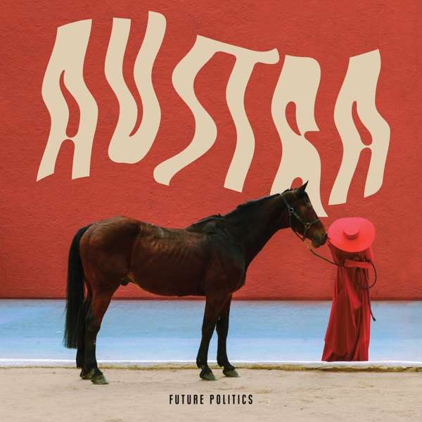AUSTRA - FUTURE POLITICS (DL CARD)