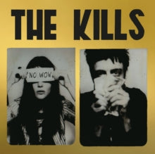 Kills - No Wow (the Tchad Blake MIX 2022)