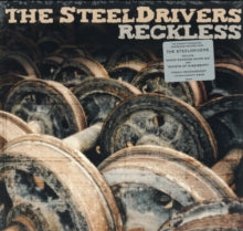 Steeldrivers - Reckless (LP)