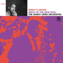 Criss,sonny Orchestra - Sonny's Dream (birth Of The New Cool) (original Jazz Classics Series) (180g)