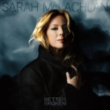 Mclachlan,sarah - Better Broken (x)