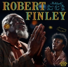 Finley,robert - Hallelujah! Don't Let The Devil Fool Ya (yellow/Black Splatter Vinyl)