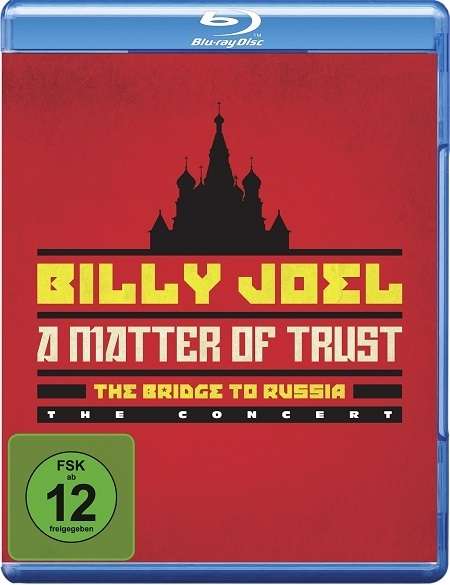 JOEL,BILLY - MATTER OF TRUST: BRIDGE TO RUSSIA CONCERT