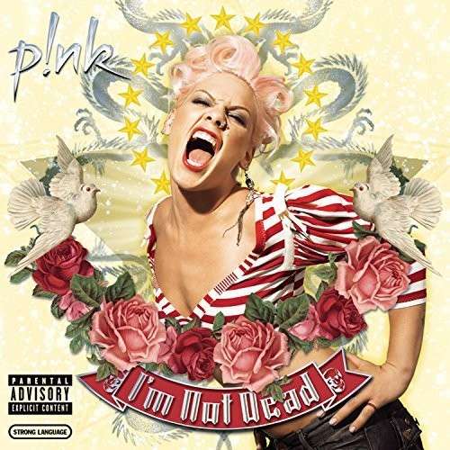 PINK - I'M NOT DEAD