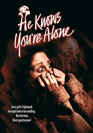HE KNOWS YOU'RE ALONE - HE KNOWS YOU'RE ALONE