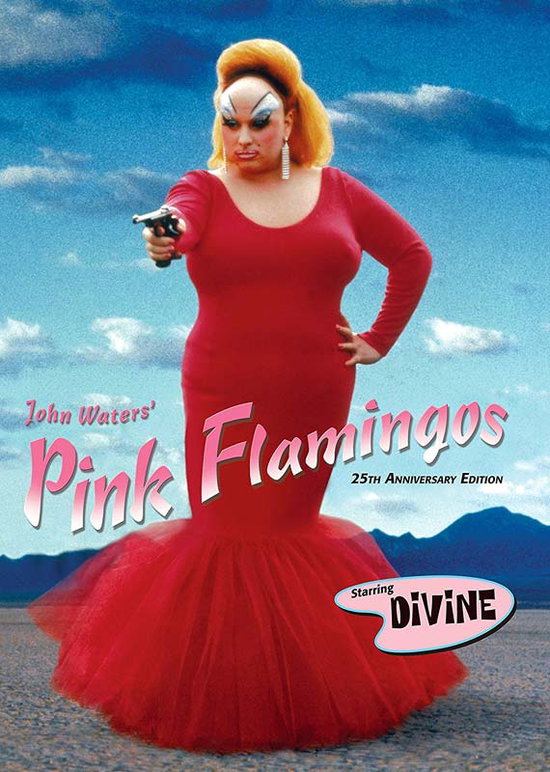 PINK FLAMINGOS: 25TH ANNIVERSARY EDITION - PINK FLAMINGOS: 25TH ANNIVERSARY EDITION